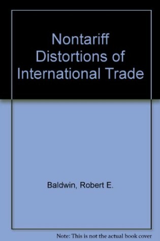 Cover of Nontariff Distortions of International Trade