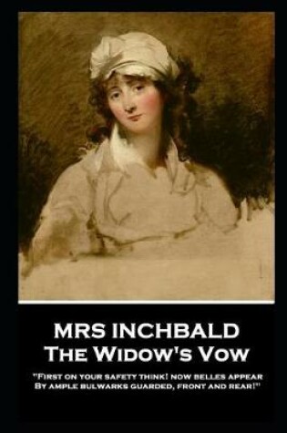 Cover of Mrs Inchbald - The Widow's Vow