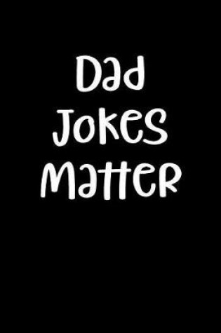 Cover of Dad Jokes Matter
