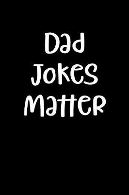 Book cover for Dad Jokes Matter