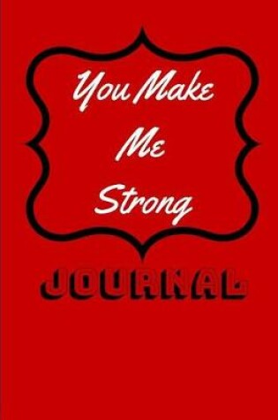 Cover of You Make Me Strong