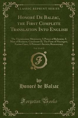 Book cover for Honoré de Balzac, the First Complete Translation Into English, Vol. 13 of 25