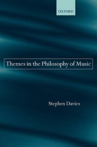 Cover of Themes in the Philosophy of Music
