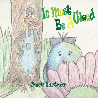 Book cover for It Must be a Weed