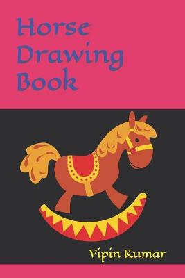 Book cover for Horse Drawing Book