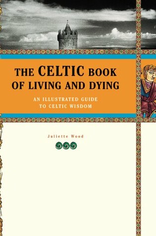 Cover of The Celtic Book of Living and Dying