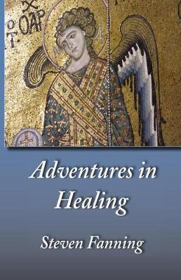 Book cover for Adventures in Healing
