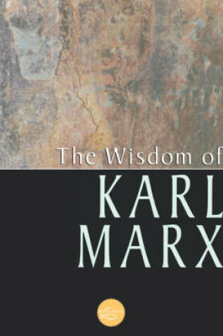 Cover of The Wisdom of Karl Marx