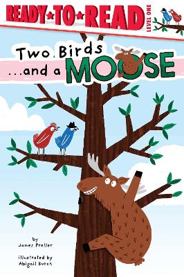 Book cover for Two Birds . . . and a Moose