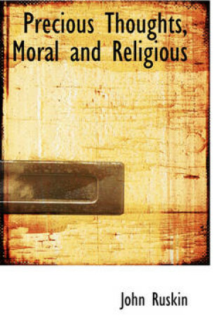 Cover of Precious Thoughts, Moral and Religious