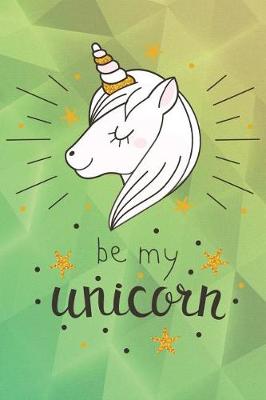 Cover of Be My Unicorn