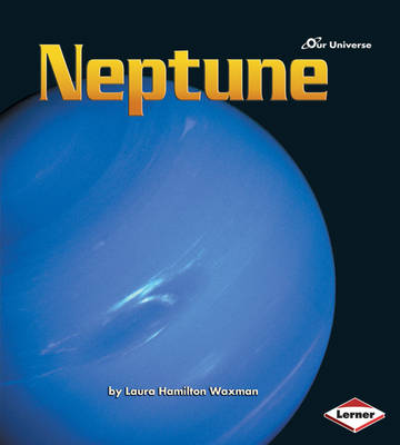 Book cover for Our Universe: Neptune