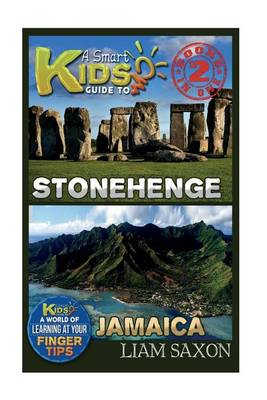 Book cover for A Smart Kids Guide to Stonehenge and Jamaica