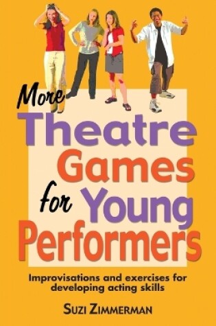 Cover of More Theatre Games for Young Performers
