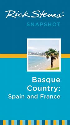 Cover of Rick Steves Snapshot Basque Country: France & Spain