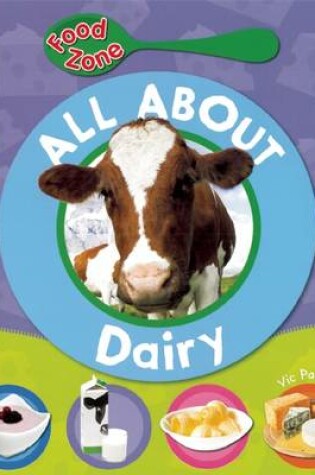 Cover of All about Dairy