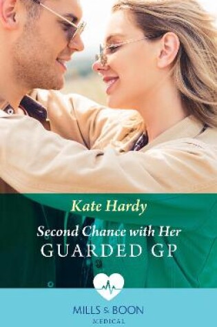 Cover of Second Chance With Her Guarded Gp