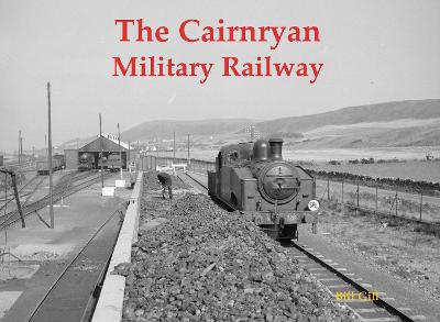 Book cover for The Cairnryan Military Railway