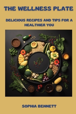 Book cover for The Wellness Plate