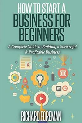 Book cover for How to Start a Business for Beginners