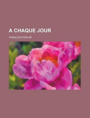 Book cover for A Chaque Jour