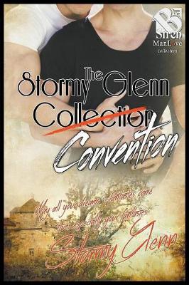 Book cover for The Stormy Glenn Collection Convention (the Stormy Glenn Manlove Collection)