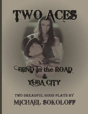 Book cover for Two Aces: Bend in the Road & Yuba City