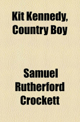 Cover of Kit Kennedy, Country Boy