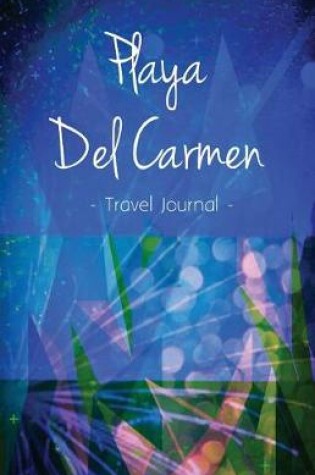 Cover of Playa Del Carmen Travel Journal