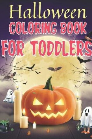 Cover of Halloween Coloring Book For Toddlers