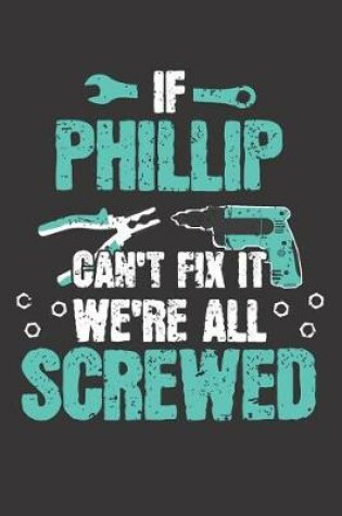 Cover of If PHILLIP Can't Fix It