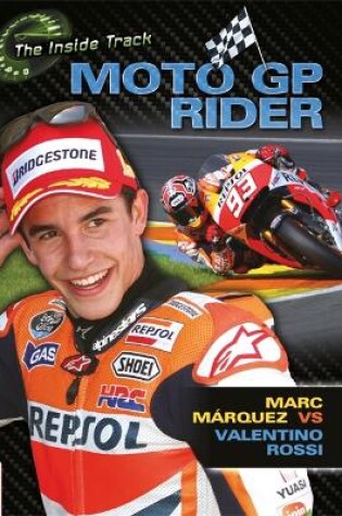 Cover of EDGE: The Inside Track: MotoGP Rider - Marc Marquez vs Valentino Rossi