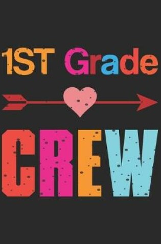 Cover of 1st Grade Crew