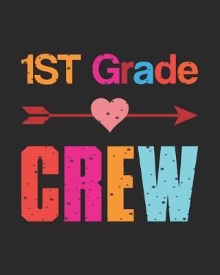 Book cover for 1st Grade Crew