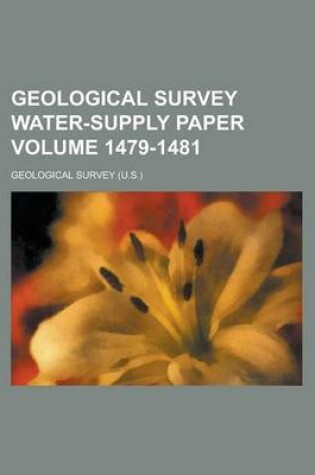 Cover of Geological Survey Water-Supply Paper Volume 1479-1481