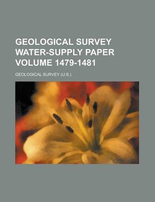 Book cover for Geological Survey Water-Supply Paper Volume 1479-1481