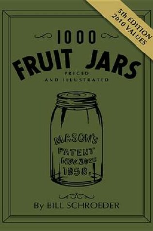 Cover of 1000 Fruit Jars Revised 5th Edition