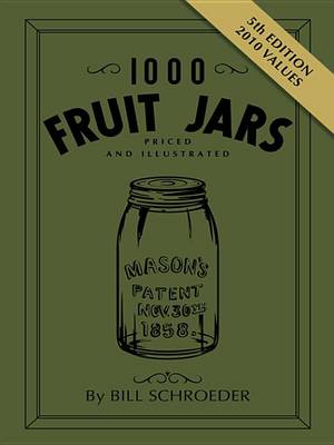 Book cover for 1000 Fruit Jars Revised 5th Edition