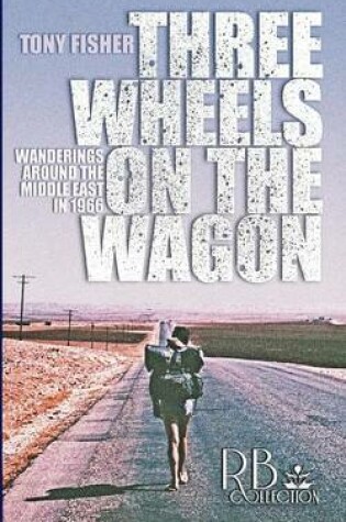 Cover of Three Wheels on the Wagon