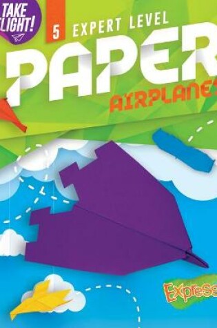 Cover of Paper Airplanes #5 Expert Level