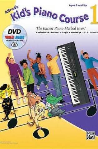 Cover of Alfred'S Kid's Piano Course 1