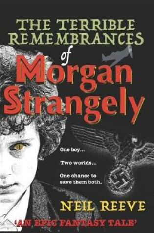 Cover of The Terrible Remembrances of Morgan Strangely