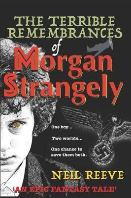 Book cover for The Terrible Remembrances of Morgan Strangely