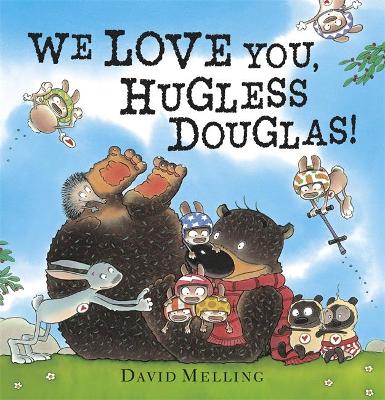 Cover of We Love You, Hugless Douglas! Board Book