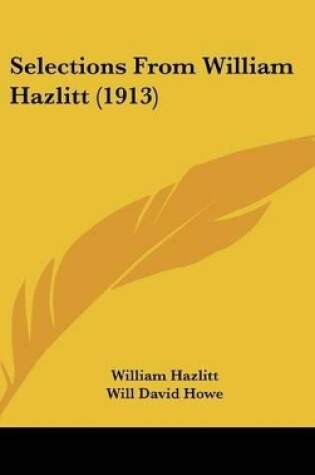 Cover of Selections From William Hazlitt (1913)
