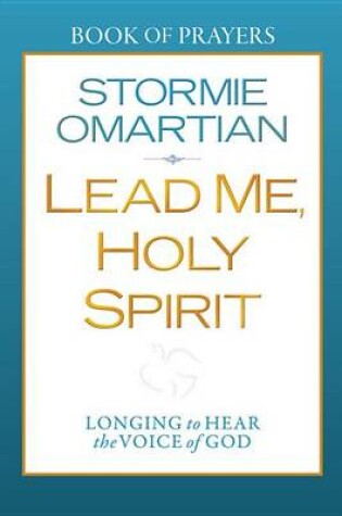 Cover of Lead Me, Holy Spirit Book of Prayers