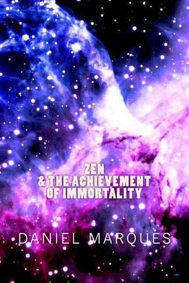 Book cover for Zen & the Achievement of Immortality