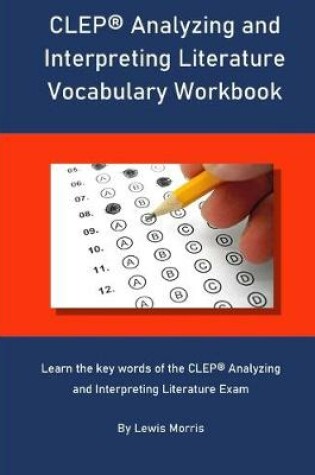 Cover of CLEP Analyzing and Interpreting Literature Vocabulary Workbook