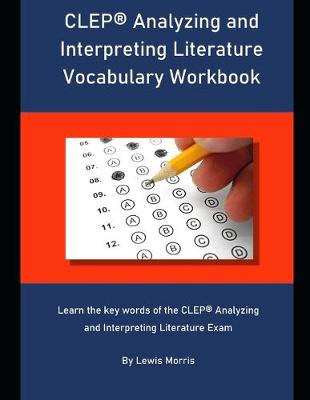 Book cover for CLEP Analyzing and Interpreting Literature Vocabulary Workbook