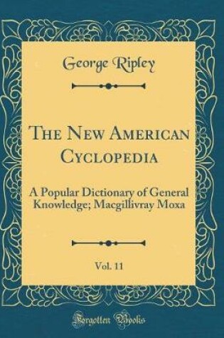 Cover of The New American Cyclopedia, Vol. 11